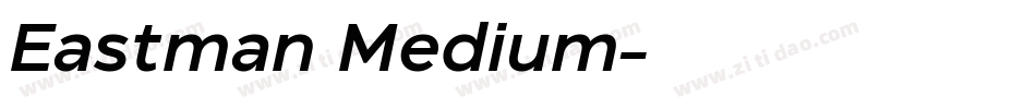 Eastman Medium字体转换
